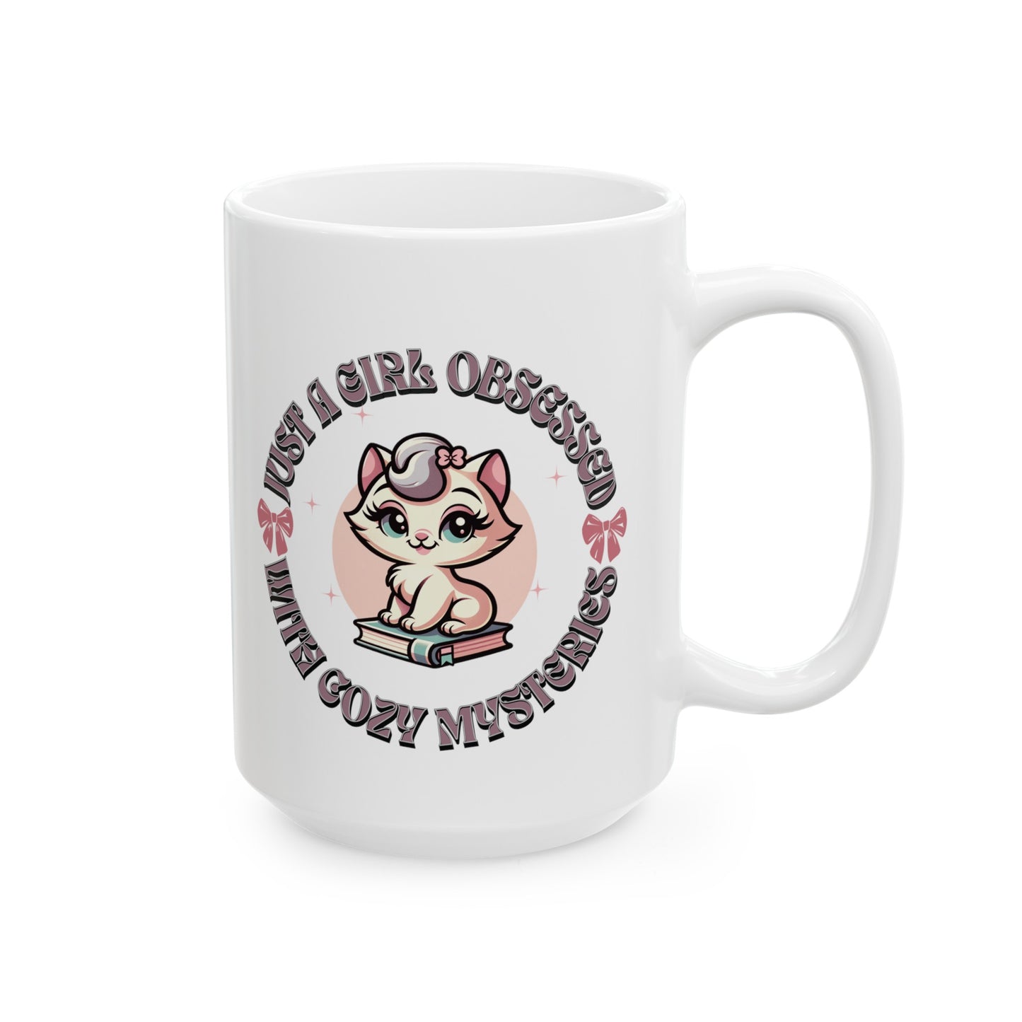 "Just a Girl Obsessed with Cozy Mysteries" Mug