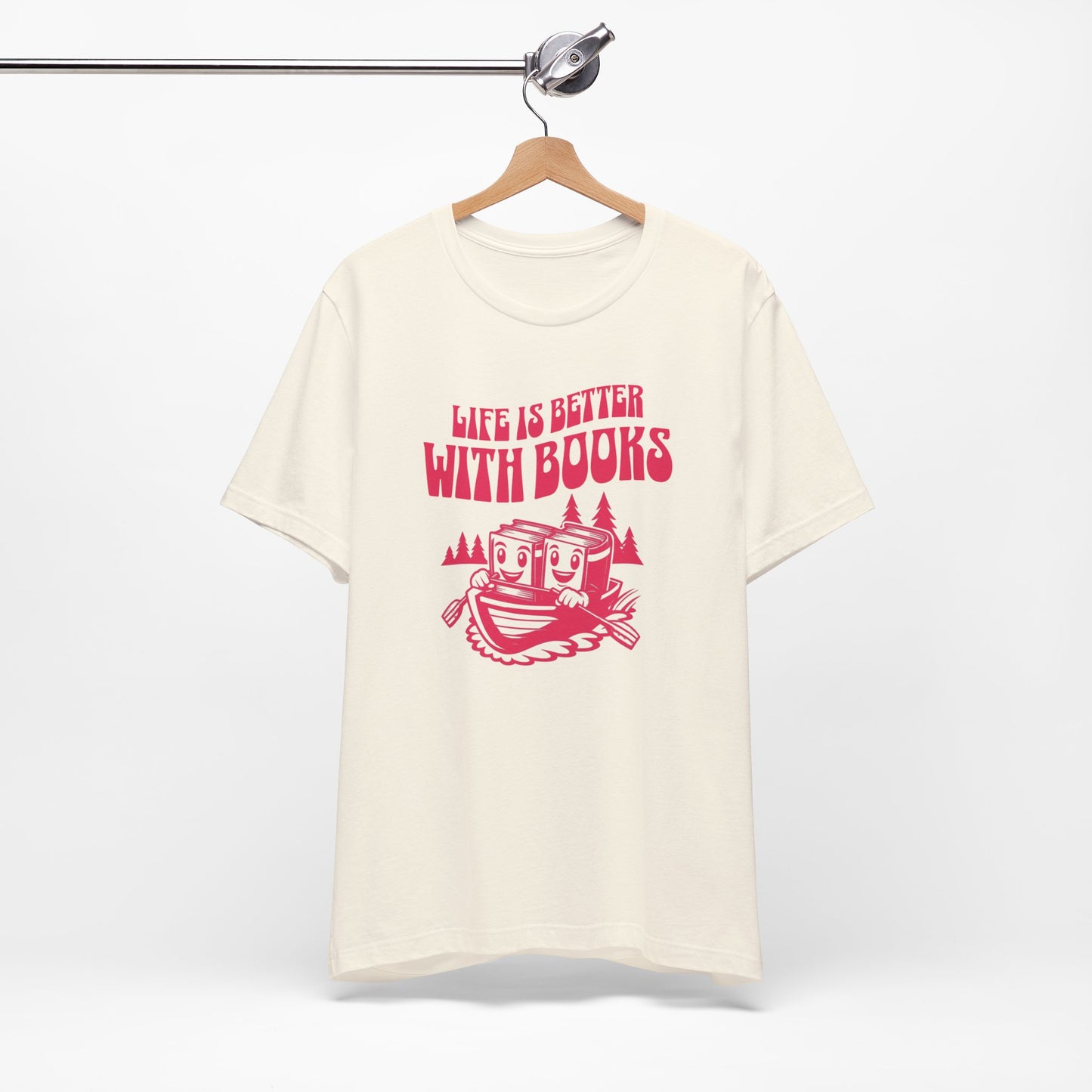 Life is Better with Books Shirt