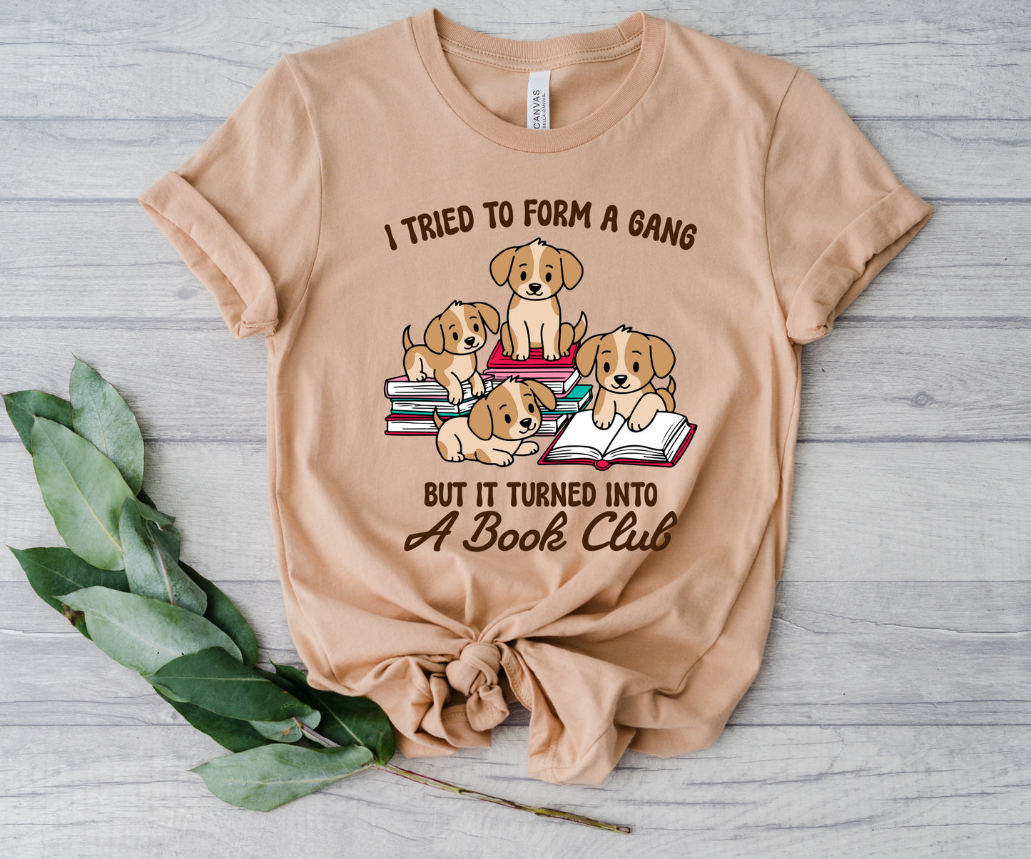 Gang Turned into a Book Club T-shirt (Dogs)