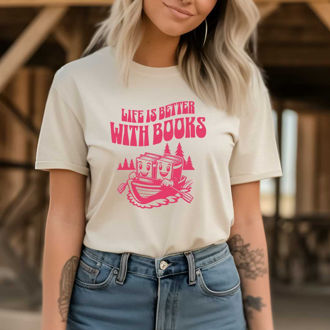 Life is Better with Books Shirt