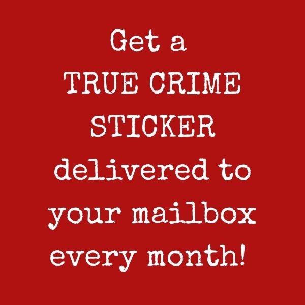 True Crime Sticker Club Subscription