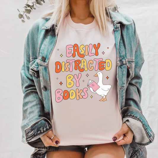 Easily Distracted by Books Silly Goose Reader Tshirt