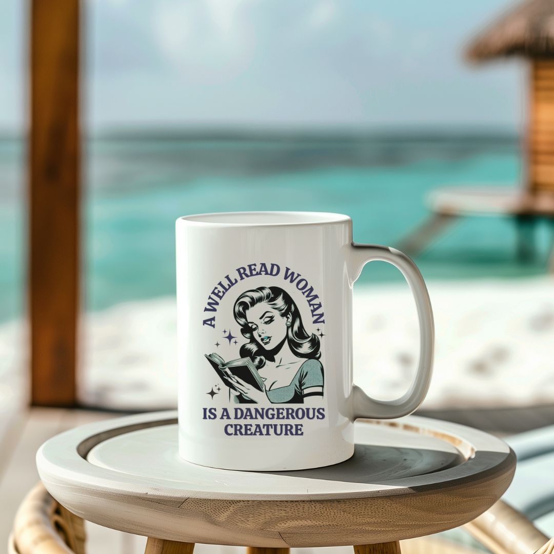 "A Well Read Woman is a Dangerous Creature" 15 oz. Mug