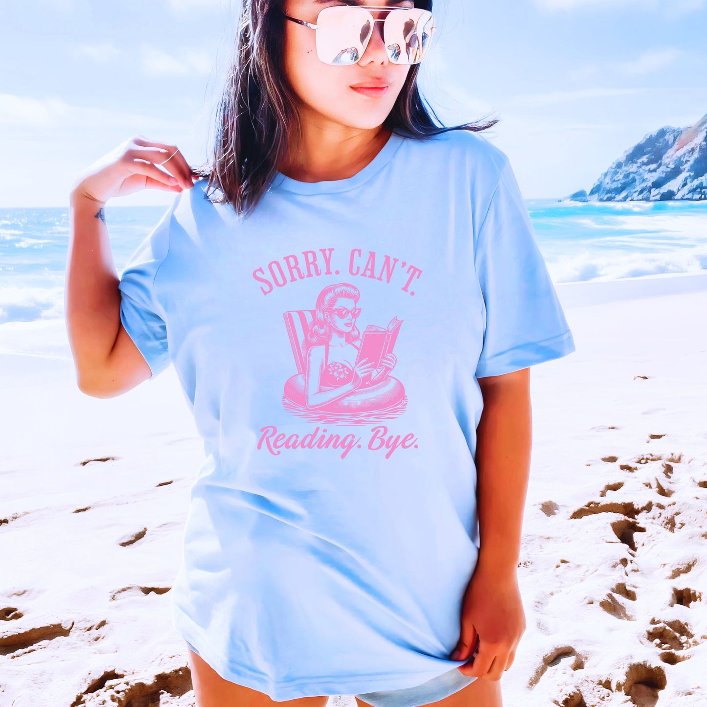 Sorry. Can't. Reading. Bye. T-shirt