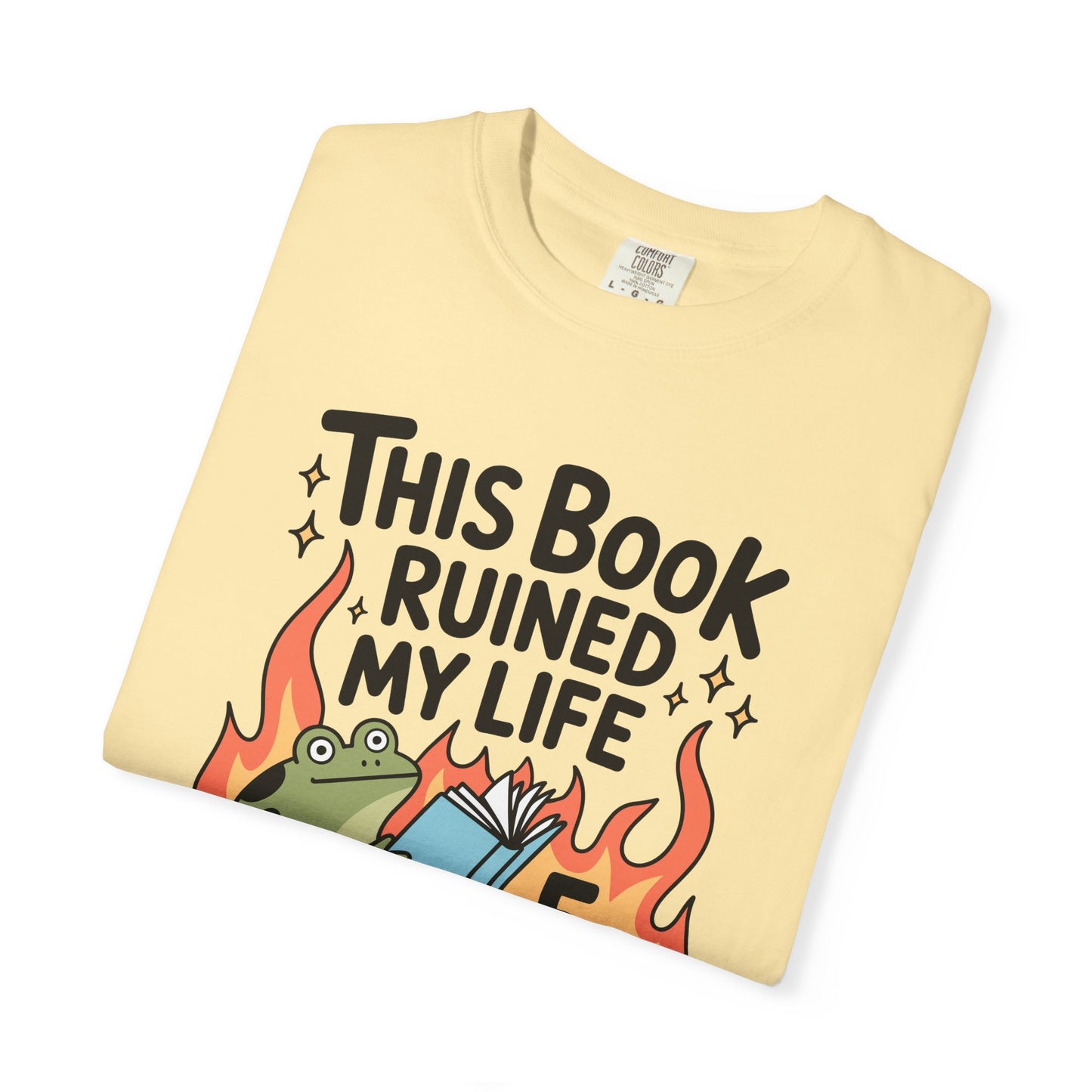 Book Ruined My Life 5 Stars Comfort Colors T-shirt