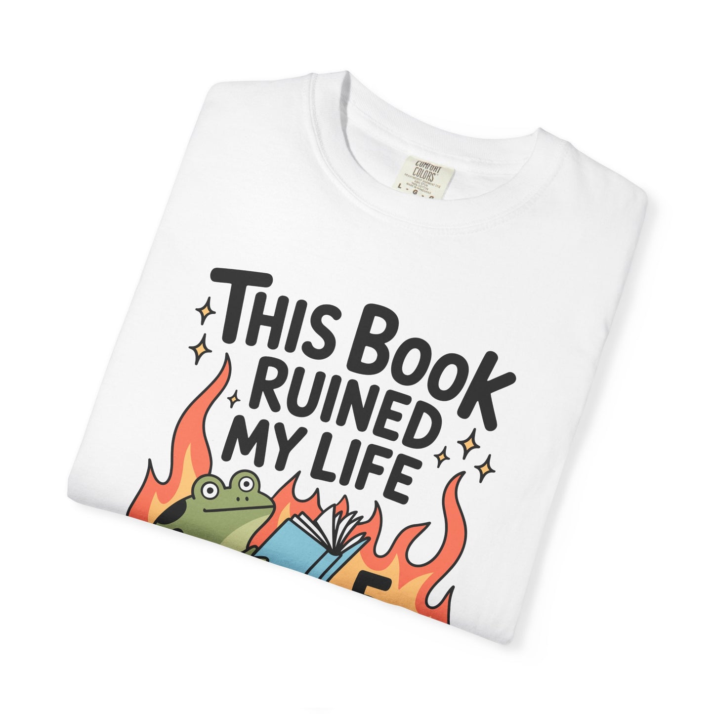 Book Ruined My Life 5 Stars Comfort Colors T-shirt