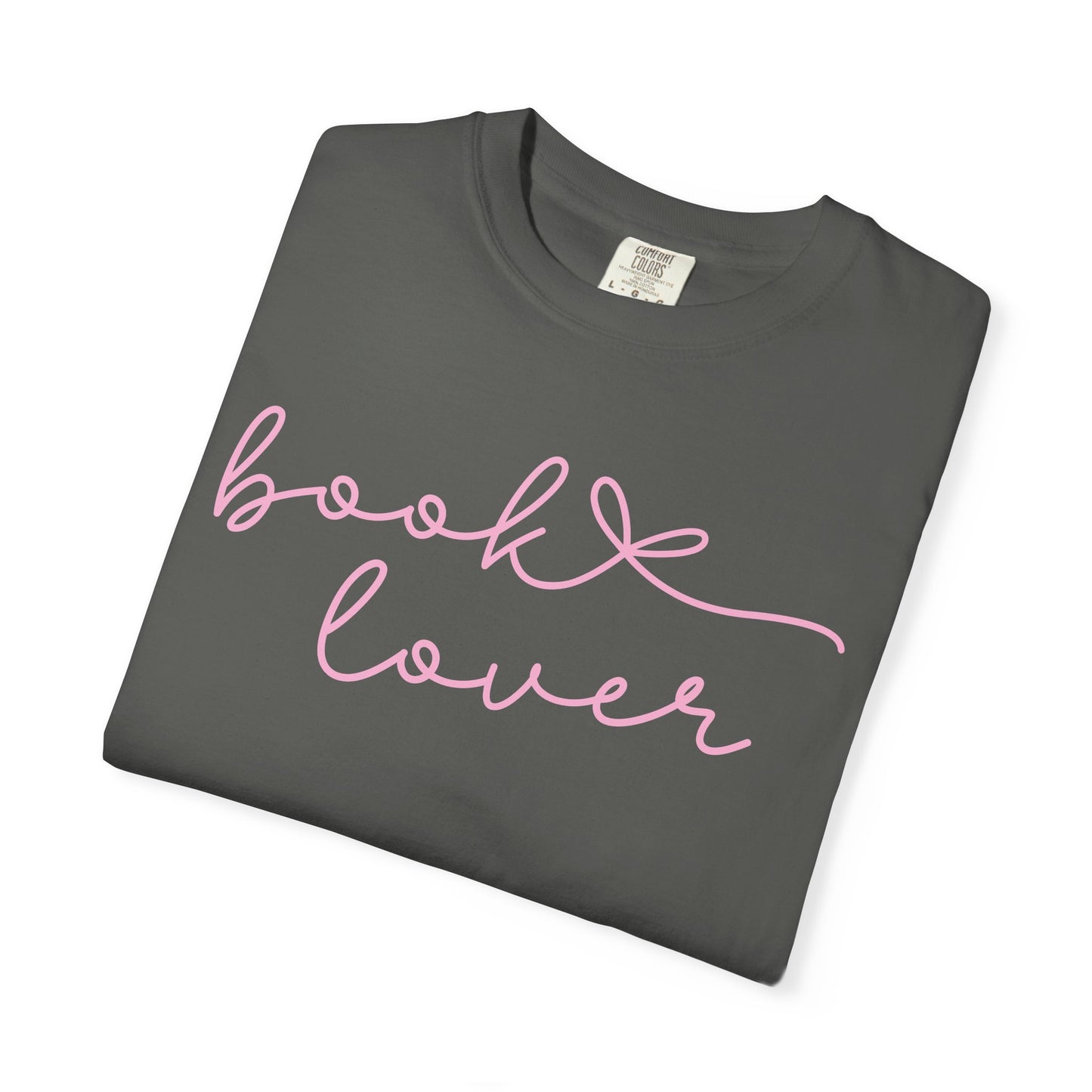 Book Lover Script Comfort Colors T-shirt