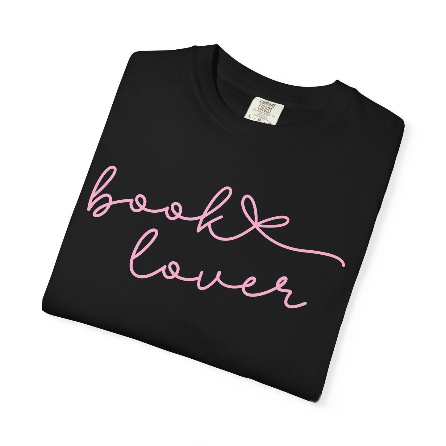 Book Lover Script Comfort Colors T-shirt