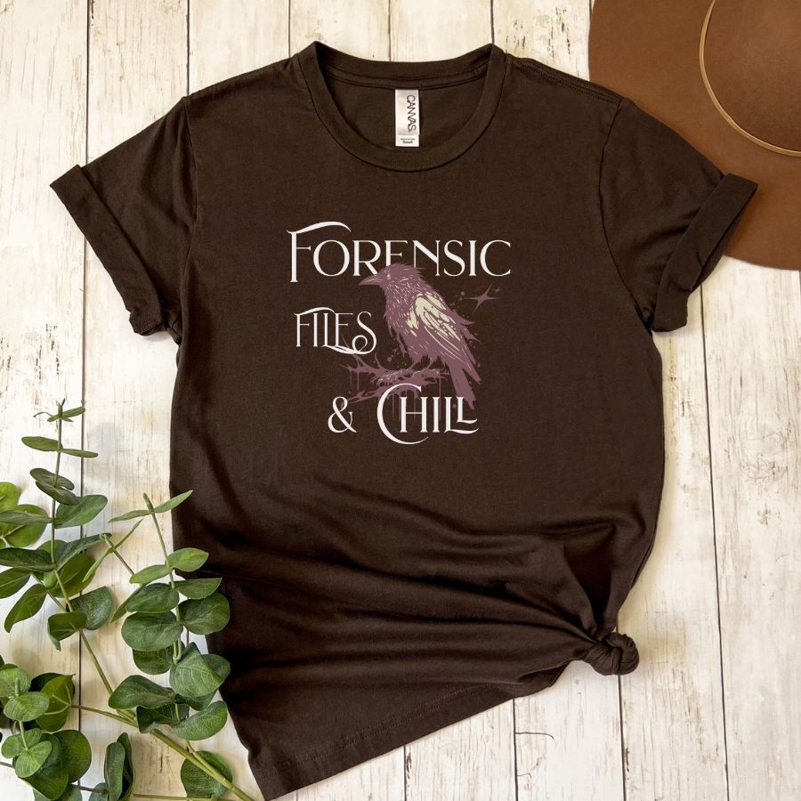 Forensic Files & Chill True Crime T-shirt