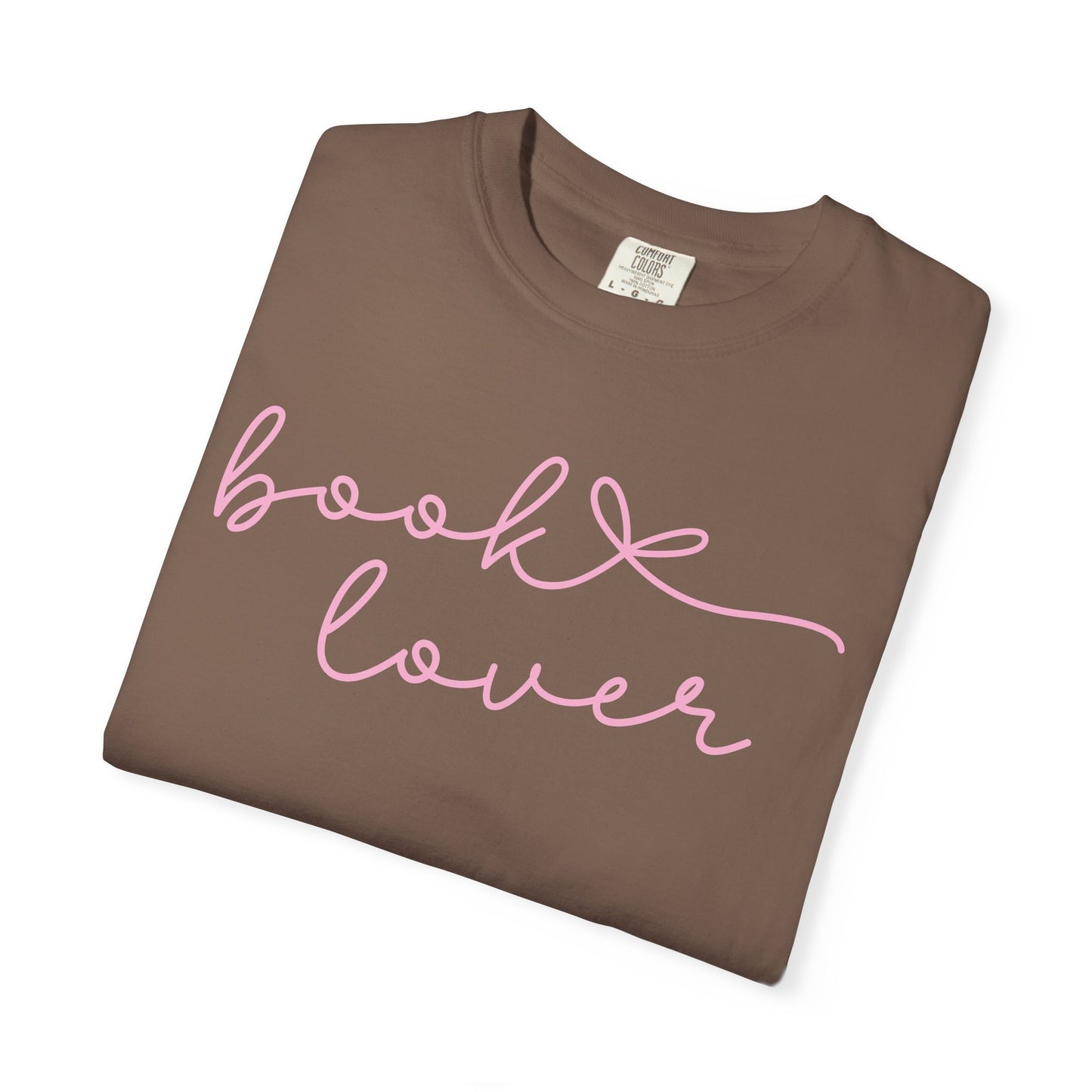 Book Lover Script Comfort Colors T-shirt