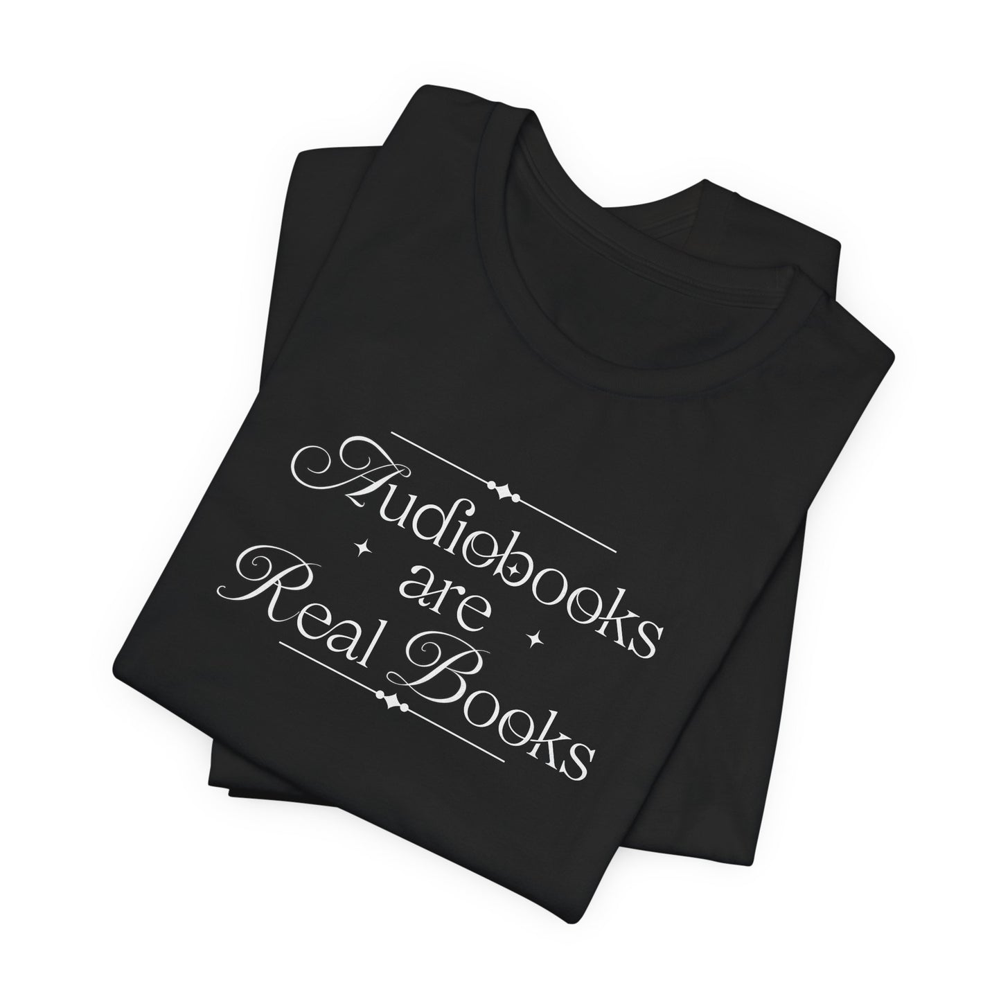 Audiobooks *are* Real Books Shirt