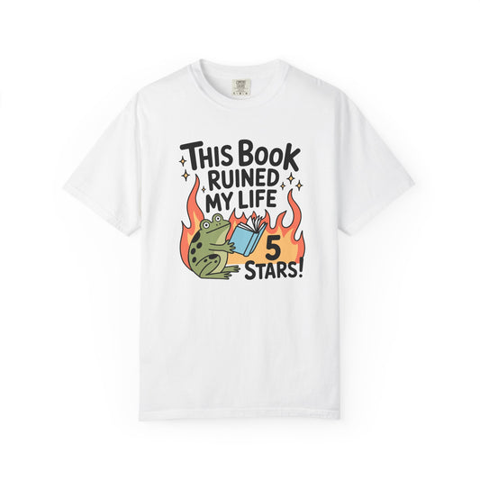 Book Ruined My Life 5 Stars Comfort Colors T-shirt