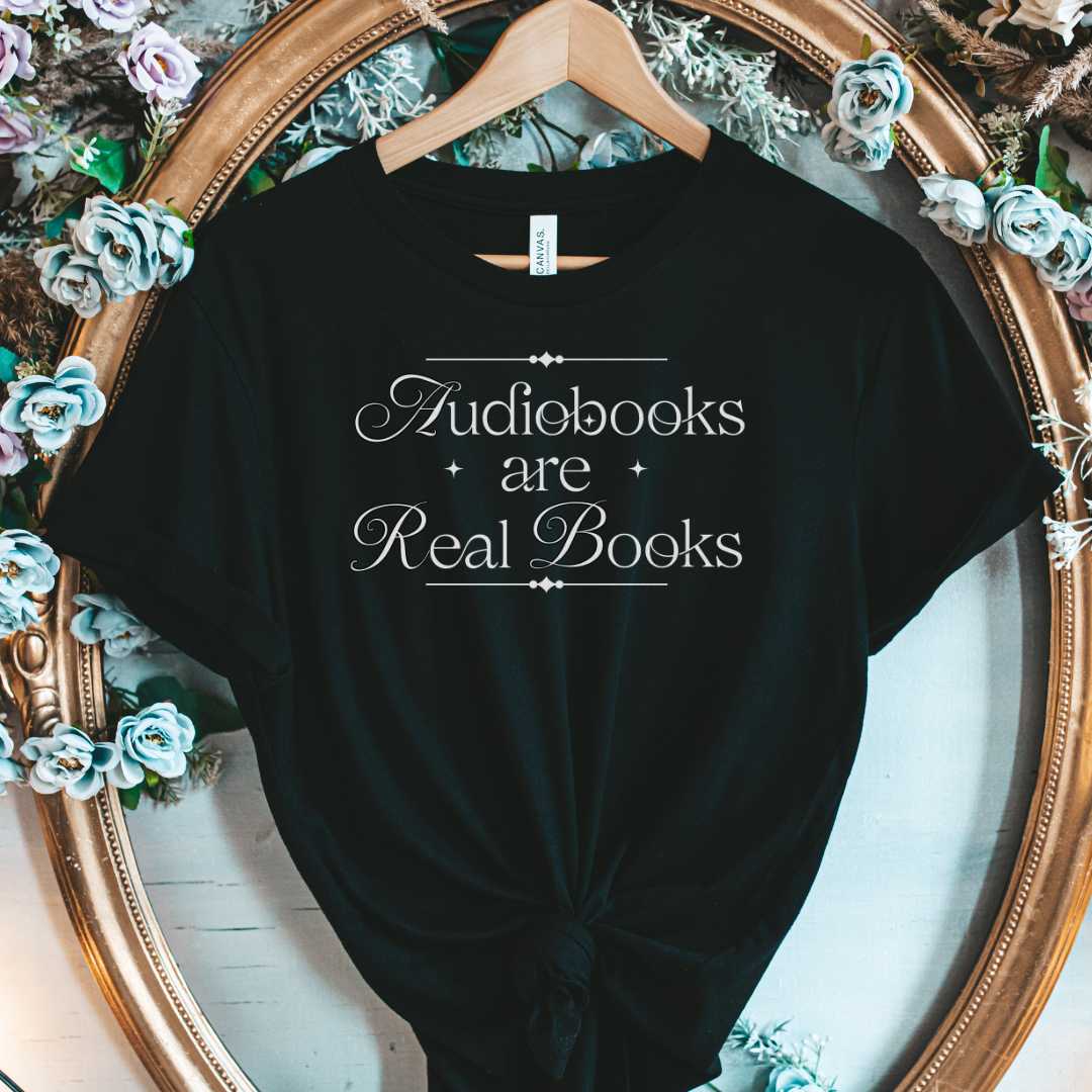 Audiobooks *are* Real Books Shirt