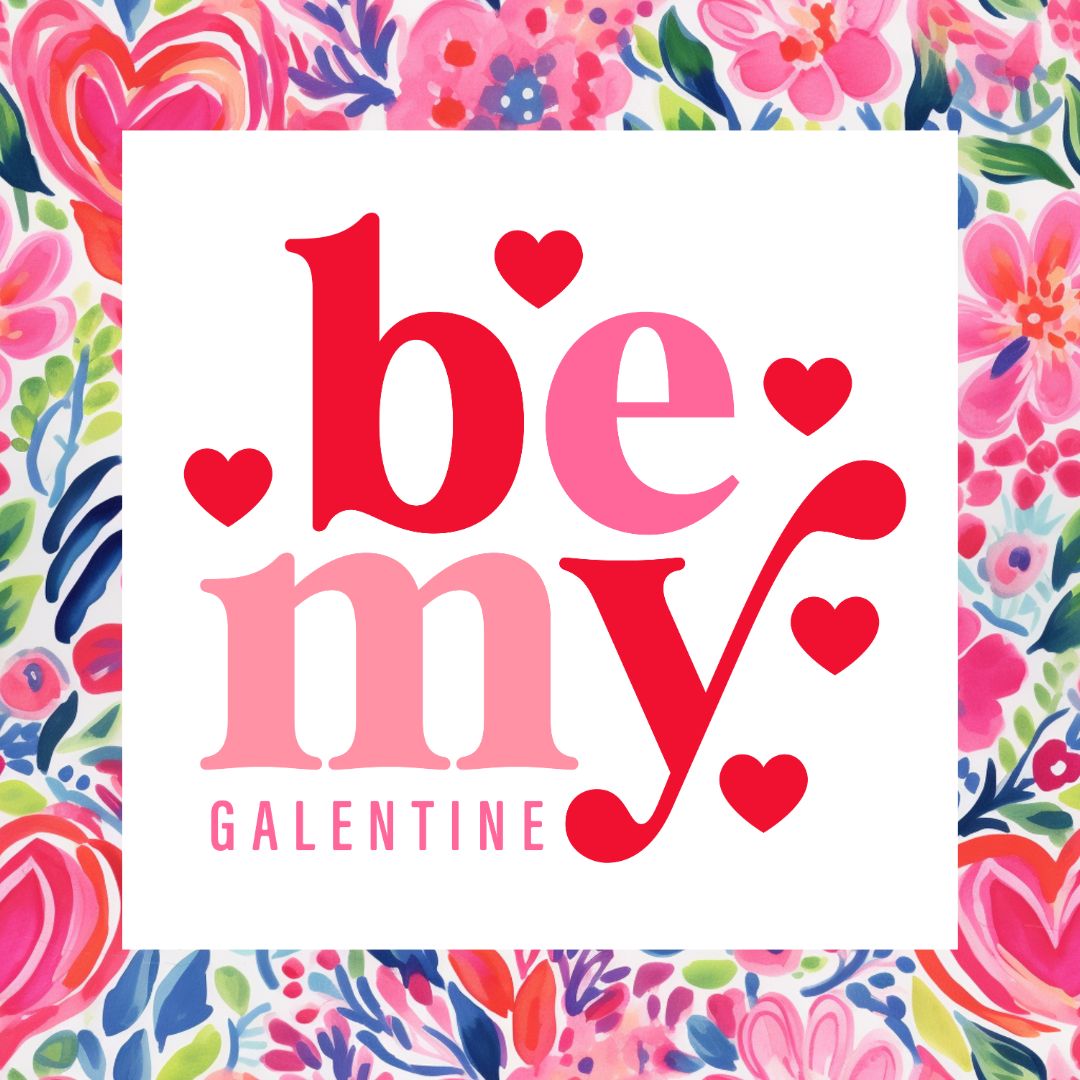 Galentine's Day Box Plus Girls-Night-In Event 2025