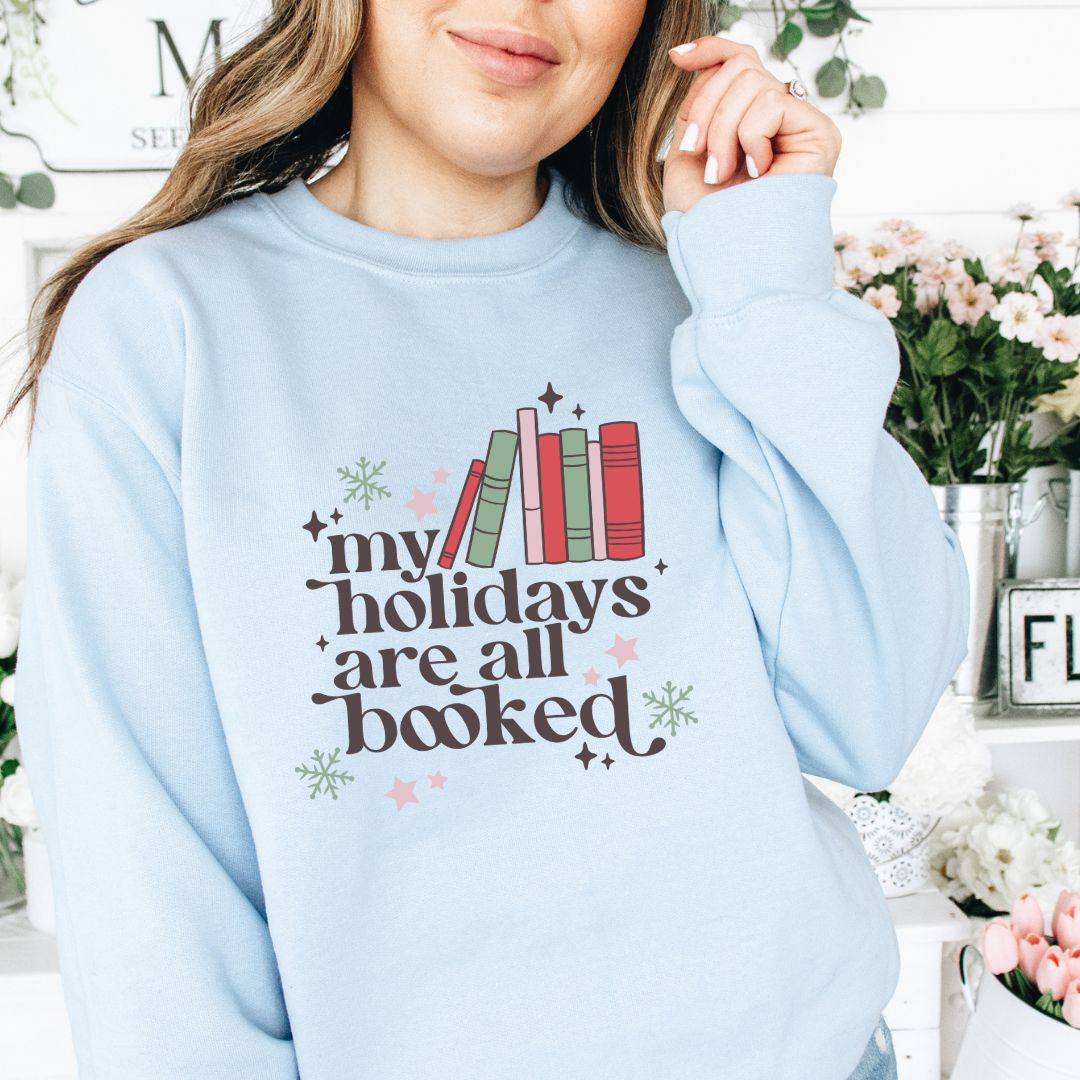 My Holidays are All Booked Sweatshirt