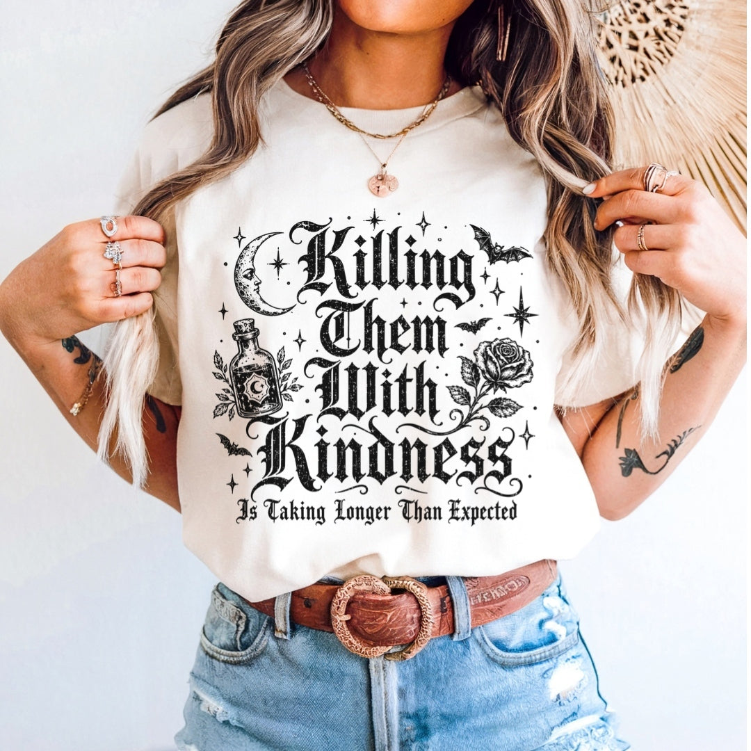 Killing Them with Kindness Comfort Colors T-shirt
