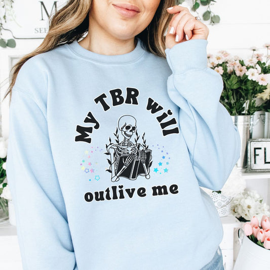 "My TBR will Outlive Me" Skeleton Reader Crewneck Sweatshirt