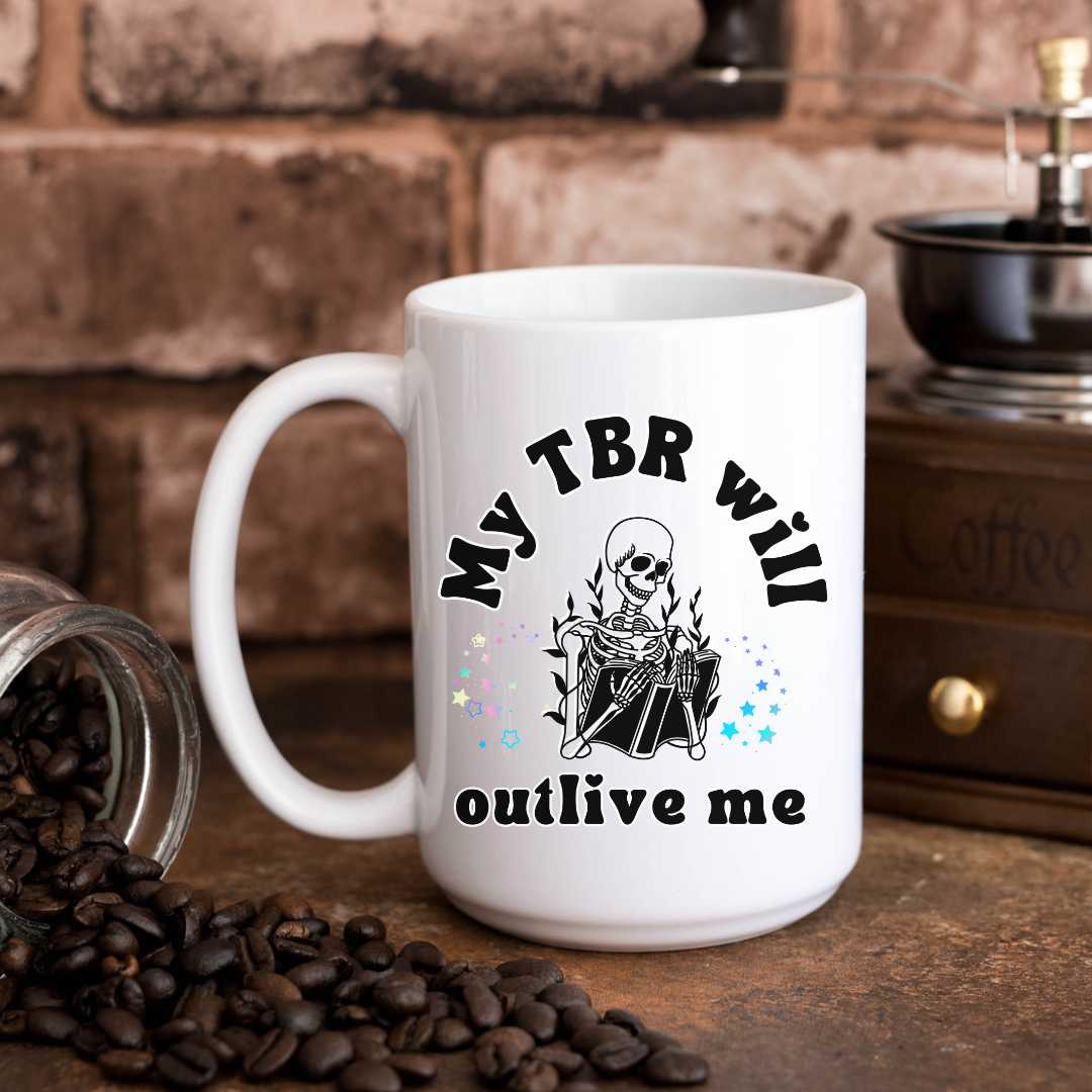 "My TBR Will Outlive Me" Mug