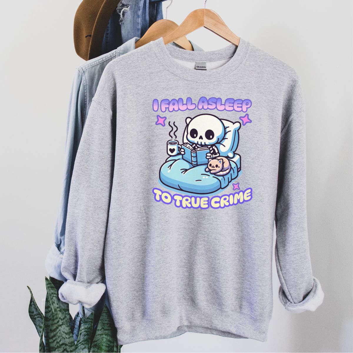 I Fall Asleep to True Crime Sweatshirt