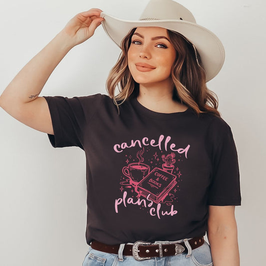 Cancelled Plans Club Tshirt