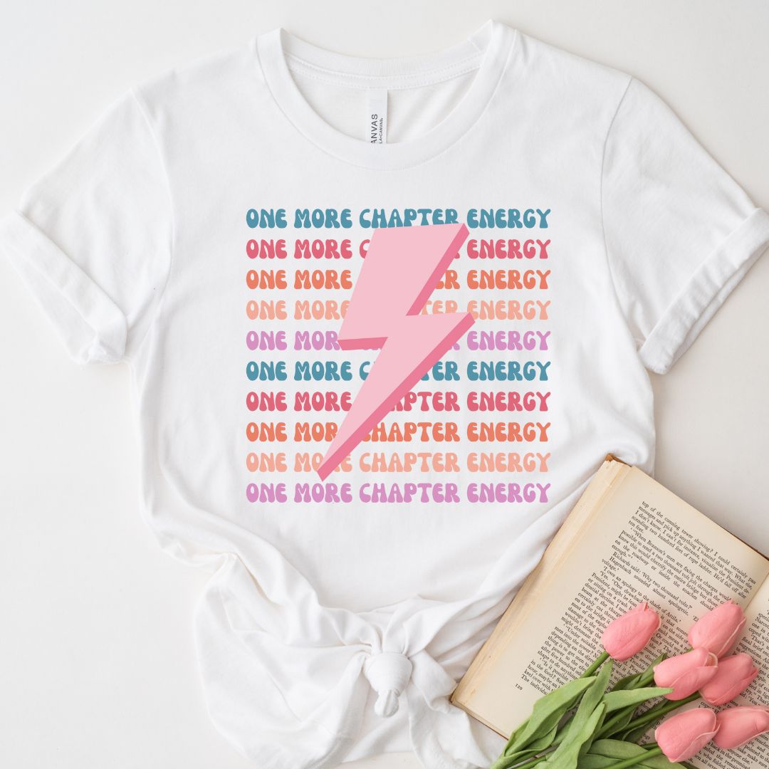 One More Chapter Energy Shirt for Book Lovers